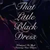 Koval & The Pack - That Little Black Dress